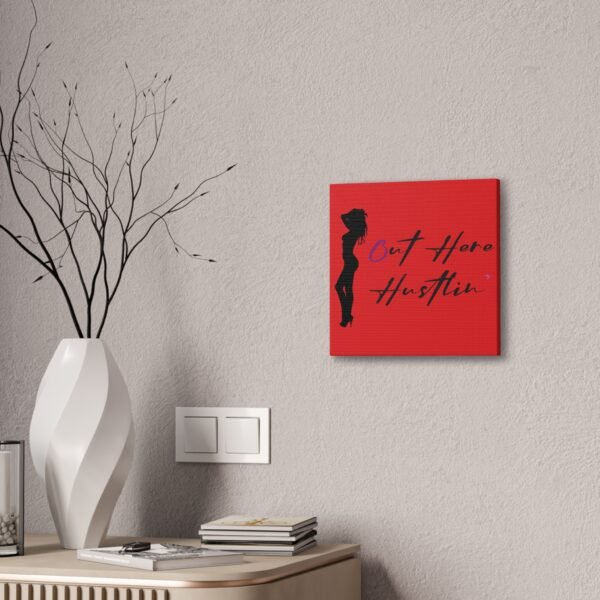 Canvas Stretched, Stripper Silhouette Out Here Hustlin' Wall Art Print, Home Decor, Room Decor, Inspirational Quote, 0.75 inch Stretched - Image 128