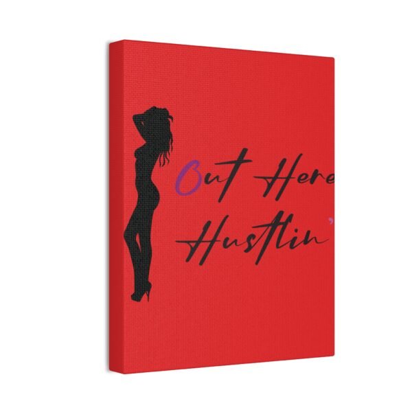 Canvas Stretched, Stripper Silhouette Out Here Hustlin' Wall Art Print, Home Decor, Room Decor, Inspirational Quote, 0.75 inch Stretched - Image 62