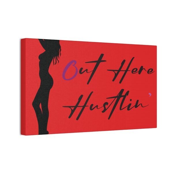 Canvas Stretched, Stripper Silhouette Out Here Hustlin' Wall Art Print, Home Decor, Room Decor, Inspirational Quote, 0.75 inch Stretched - Image 14