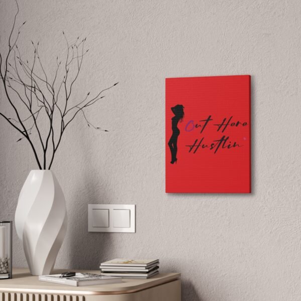 Canvas Stretched, Stripper Silhouette Out Here Hustlin' Wall Art Print, Home Decor, Room Decor, Inspirational Quote, 0.75 inch Stretched - Image 84