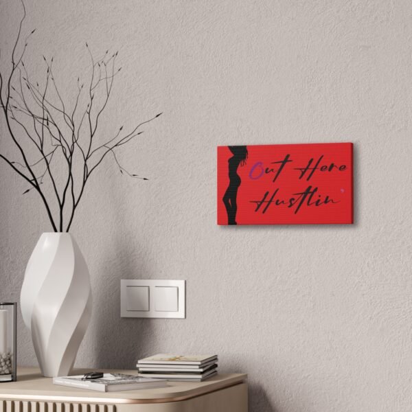 Canvas Stretched, Stripper Silhouette Out Here Hustlin' Wall Art Print, Home Decor, Room Decor, Inspirational Quote, 0.75 inch Stretched - Image 16