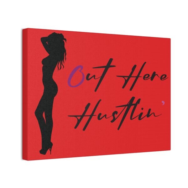 Canvas Stretched, Stripper Silhouette Out Here Hustlin' Wall Art Print, Home Decor, Room Decor, Inspirational Quote, 0.75 inch Stretched - Image 18