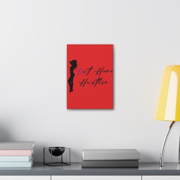 Canvas Stretched, Stripper Silhouette Out Here Hustlin' Wall Art Print, Home Decor, Room Decor, Inspirational Quote, 0.75 inch Stretched - Image 79