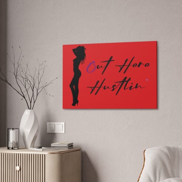 Canvas Stretched, Stripper Silhouette Out Here Hustlin' Wall Art Print, Home Decor, Room Decor, Inspirational Quote, 0.75 inch Stretched - Image 56