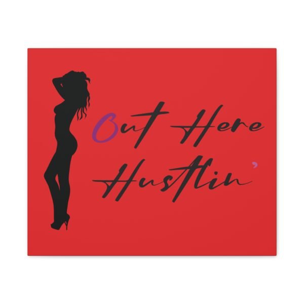 Canvas Stretched, Stripper Silhouette Out Here Hustlin' Wall Art Print, Home Decor, Room Decor, Inspirational Quote, 0.75 inch Stretched - Image 37