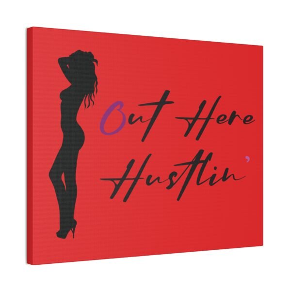 Canvas Stretched, Stripper Silhouette Out Here Hustlin' Wall Art Print, Home Decor, Room Decor, Inspirational Quote, 0.75 inch Stretched - Image 30