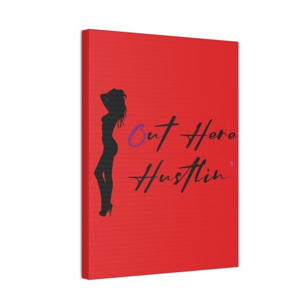 Canvas Stretched, Stripper Silhouette Out Here Hustlin' Wall Art Print, Home Decor, Room Decor, Inspirational Quote, 0.75 inch Stretched - Image 82