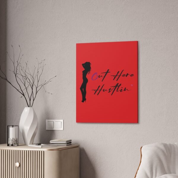 Canvas Stretched, Stripper Silhouette Out Here Hustlin' Wall Art Print, Home Decor, Room Decor, Inspirational Quote, 0.75 inch Stretched - Image 112