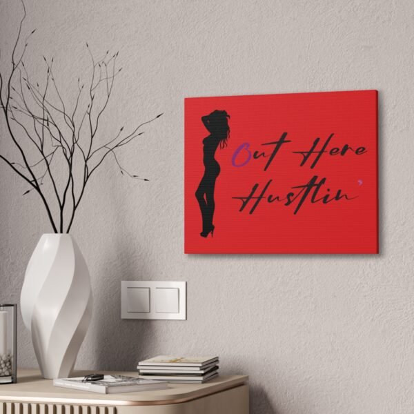 Canvas Stretched, Stripper Silhouette Out Here Hustlin' Wall Art Print, Home Decor, Room Decor, Inspirational Quote, 0.75 inch Stretched - Image 32