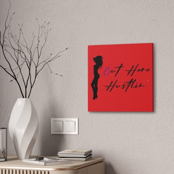 Canvas Stretched, Stripper Silhouette Out Here Hustlin' Wall Art Print, Home Decor, Room Decor, Inspirational Quote, 0.75 inch Stretched - Image 132