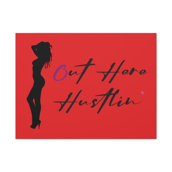 Canvas Stretched, Stripper Silhouette Out Here Hustlin' Wall Art Print, Home Decor, Room Decor, Inspirational Quote, 0.75 inch Stretched - Image 57