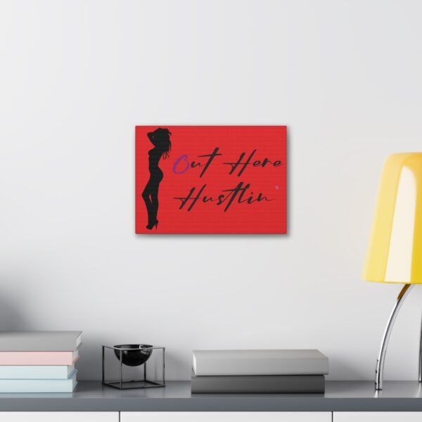 Canvas Stretched, Stripper Silhouette Out Here Hustlin' Wall Art Print, Home Decor, Room Decor, Inspirational Quote, 0.75 inch Stretched - Image 19