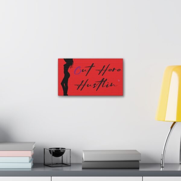 Canvas Stretched, Stripper Silhouette Out Here Hustlin' Wall Art Print, Home Decor, Room Decor, Inspirational Quote, 0.75 inch Stretched - Image 15