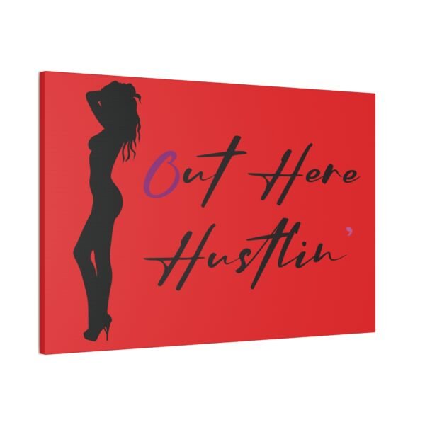 Canvas Stretched, Stripper Silhouette Out Here Hustlin' Wall Art Print, Home Decor, Room Decor, Inspirational Quote, 0.75 inch Stretched - Image 46
