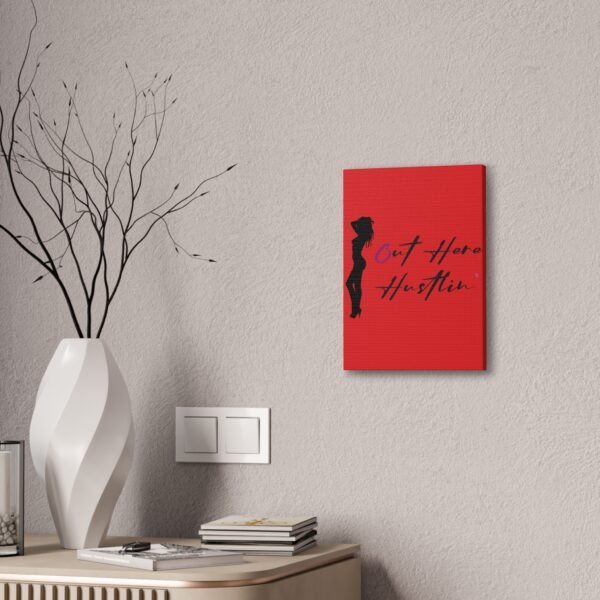 Canvas Stretched, Stripper Silhouette Out Here Hustlin' Wall Art Print, Home Decor, Room Decor, Inspirational Quote, 0.75 inch Stretched - Image 80