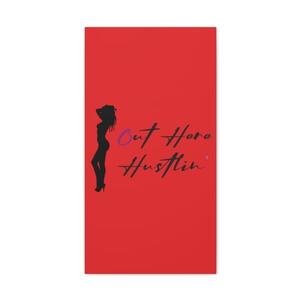 Canvas Stretched, Stripper Silhouette Out Here Hustlin' Wall Art Print, Home Decor, Room Decor, Inspirational Quote, 0.75 inch Stretched - Image 97