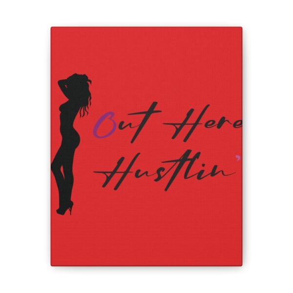 Canvas Stretched, Stripper Silhouette Out Here Hustlin' Wall Art Print, Home Decor, Room Decor, Inspirational Quote, 0.75 inch Stretched - Image 61