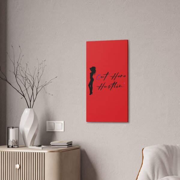 Canvas Stretched, Stripper Silhouette Out Here Hustlin' Wall Art Print, Home Decor, Room Decor, Inspirational Quote, 0.75 inch Stretched - Image 100
