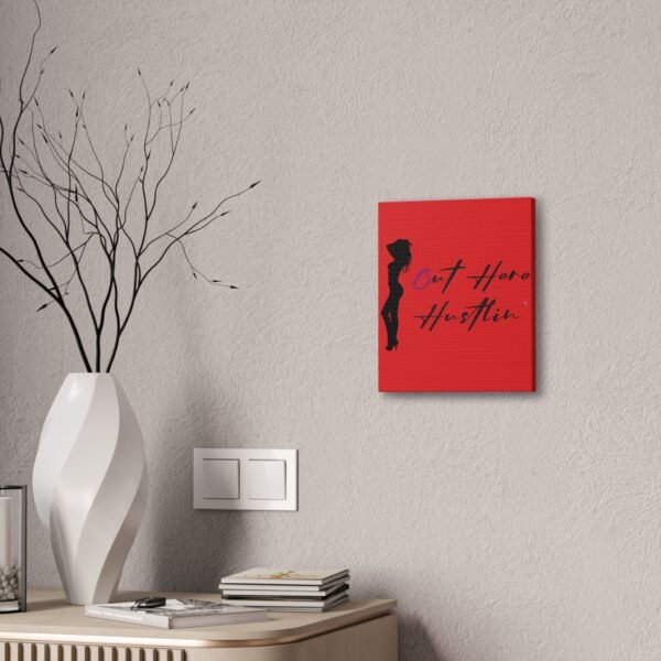 Canvas Stretched, Stripper Silhouette Out Here Hustlin' Wall Art Print, Home Decor, Room Decor, Inspirational Quote, 0.75 inch Stretched - Image 76