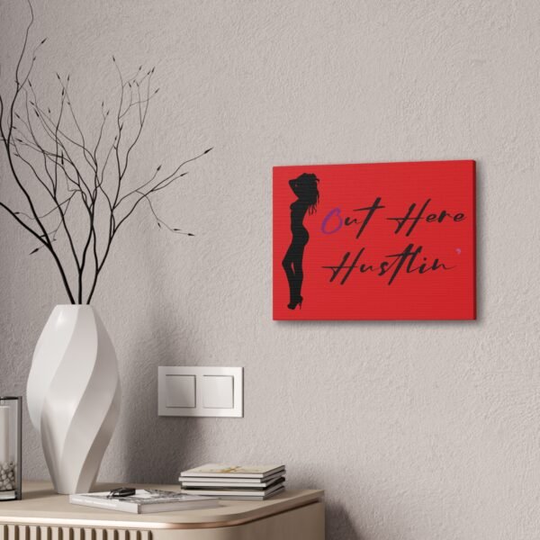 Canvas Stretched, Stripper Silhouette Out Here Hustlin' Wall Art Print, Home Decor, Room Decor, Inspirational Quote, 0.75 inch Stretched - Image 24