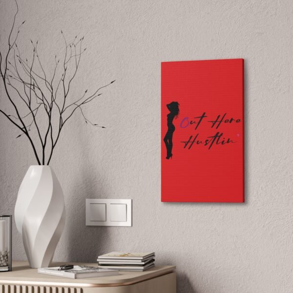 Canvas Stretched, Stripper Silhouette Out Here Hustlin' Wall Art Print, Home Decor, Room Decor, Inspirational Quote, 0.75 inch Stretched - Image 88